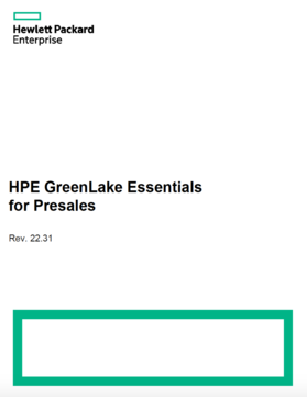 HPE Press, HPE GreenLake Essentials for Presales, Rev. 22.31