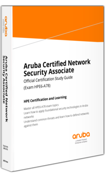 HPE Press | Aruba Certified Network Security Associate Sns-Brigh10